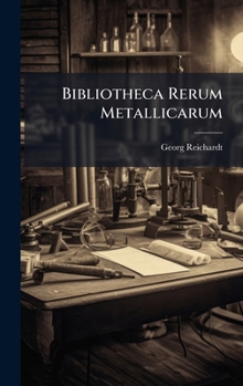 Hardcover Bibliotheca Rerum Metallicarum Book
