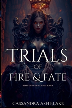 TRIALS OF FIRE AND FATE: Dragon Rider Fantasy