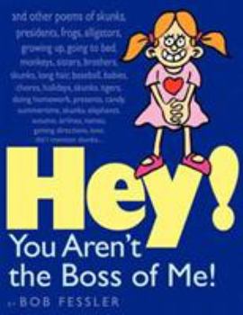 Paperback Hey! You Aren't the Boss of Me! Book