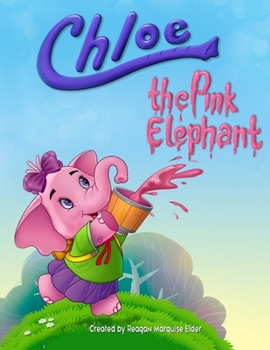 Paperback Chloe the Pink Elephant Book