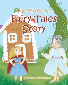 Paperback The Mixed-Up Fairy Tales Story Book