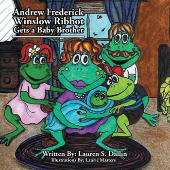 Paperback Andrew Frederick Winslow Ribbot Gets a Baby Brother Book