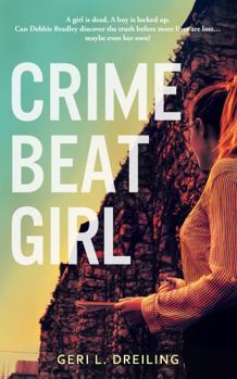 Paperback Crime Beat Girl (Debbie Bradley Crime Mysteries) Book