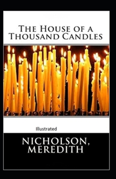 The House of a Thousand Candles Illustrated