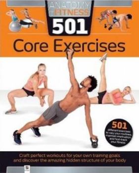 Paperback Anatomy of Fitness 501 Core Exercises Book