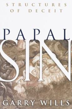 Hardcover Papal Sin: Structures of Deceit Book
