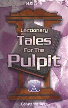 Paperback Lectionary Tales for the Pulpit, Series III, Cycle A Book