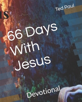 Paperback 66 Days With Jesus: Devotional Book