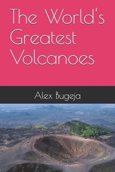 Paperback The World's Greatest Volcanoes Book