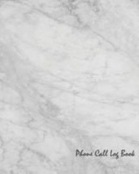 Phone Call Log Book: Big Telephone Address Book With Contacts, Addresses, Phone Numbers