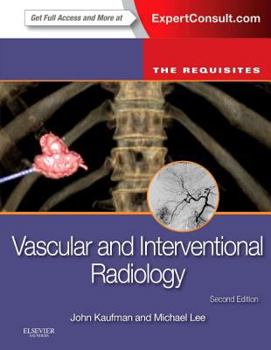 Hardcover Vascular and Interventional Radiology: The Requisites Book