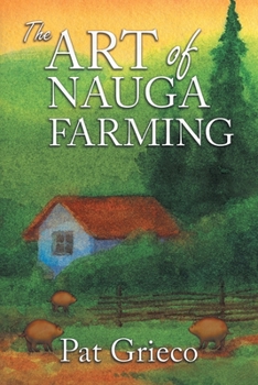 Paperback The Art of Nauga Farming Book