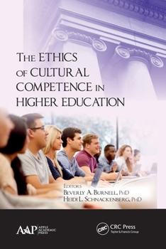 Paperback The Ethics of Cultural Competence in Higher Education Book