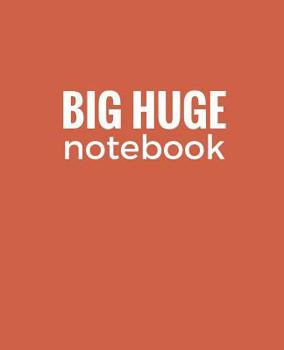 Paperback Big Huge Notebook (820 Pages): Indian Red, Jumbo Blank Page Journal, Notebook, Diary Book