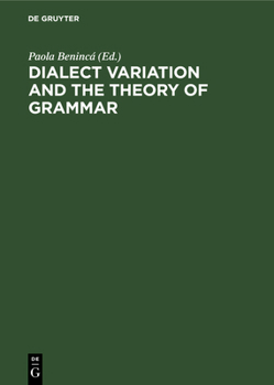Hardcover Dialect Variation and the Theory of Grammar: Proceedings of the Glow Workshop in Venice, 1987 Book