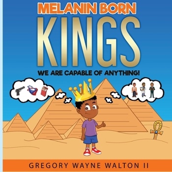 Melanin Born Kings: We are capable of anything