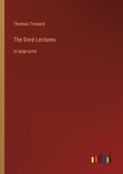 Paperback The Doré Lectures: in large print Book