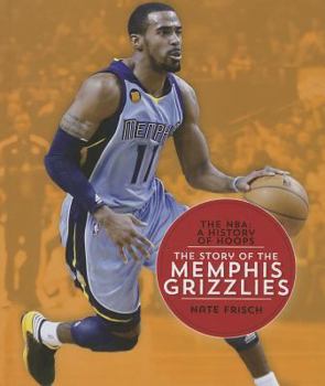 Hardcover The Story of the Memphis Grizzlies Book