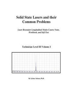 Paperback Solid State Lasers and their Common Problems: Laser Resonator Wavelength Selection Book