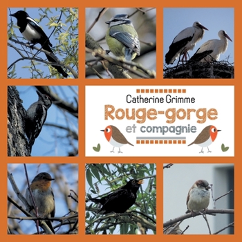 Paperback Rouge-gorge et compagnie: Fabulettes [French] Book