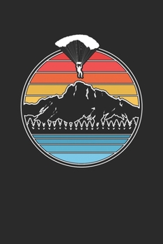 Retro Paragliding: Paragliding Notebook, Graph Paper (6" x 9" - 120 pages) ~ Sports And Recreations Themed Notebook for Daily Journal, Diary, and Gift