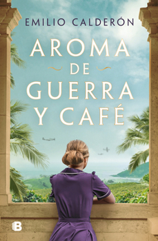 Hardcover Aroma de Guerra Y Café / Scent of War and Coffee [Spanish] Book