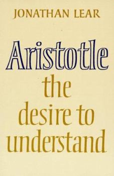 Hardcover Aristotle: The Desire to Understand Book