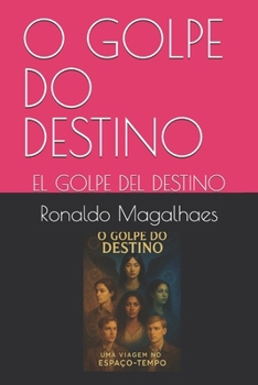 Paperback O Golpe Do Destino: El Golpe del Destino [Spanish] Book