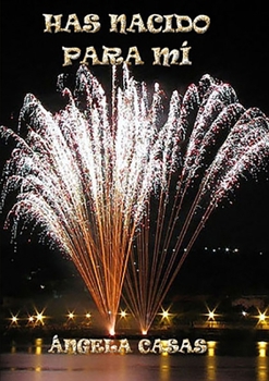 Paperback Has Nacido Para MÍ [Spanish] Book