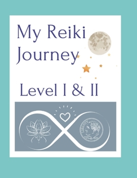 Paperback My Reiki Journey Level I & II Book