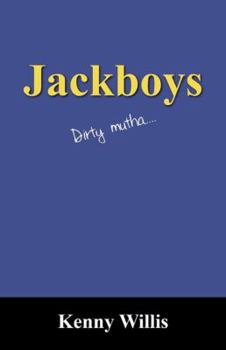 Paperback Jackboys: Dirty Mutha.... Book