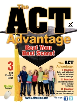 Paperback The ACT Advantage: Beat Your Best Score! Book