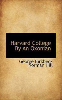 Paperback Harvard College by an Oxonian Book