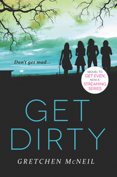 Get Dirty - Book #2 of the Don't Get Mad