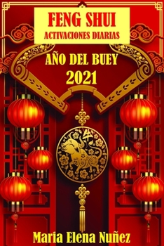 Paperback Feng Shui Activaciones Diarias 2021: Año del Buey de Metal [Spanish] Book