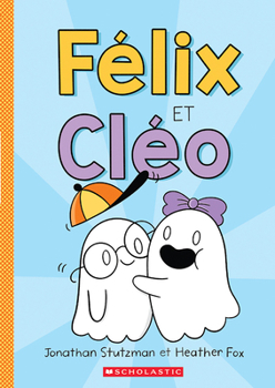 Paperback Félix Et Cléo [French] Book