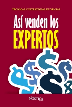 Paperback Así Venden Los Expertos: Técnicas y estrategias de ventas [Spanish] Book