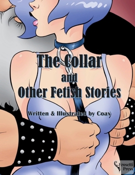 Paperback The Collar and Other Fetish Stories Book