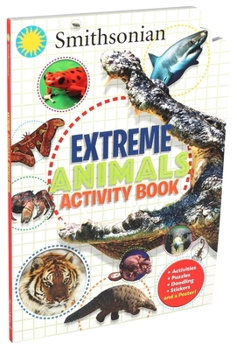 Paperback Smithsonian Extreme Animals Activity Book