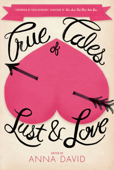 Paperback True Tales of Lust and Love Book
