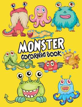 Paperback Monster Coloring Book: Cute Monsters Coloring Book for kids: A Fun Colouring Activity Book For all ages, perfect gift for kids Book