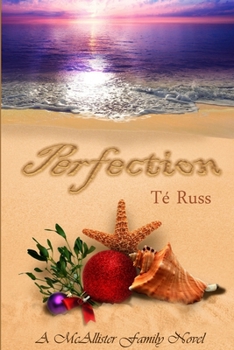 Perfection - Book #3 of the McAllister Family