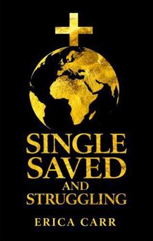 Paperback Single Saved and Struggling Book