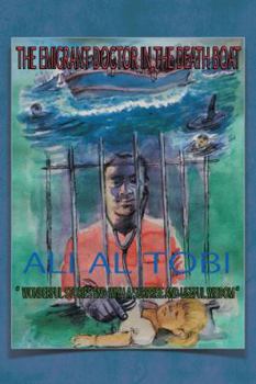 Paperback The Emigrant Doctor in the Death Boat Book