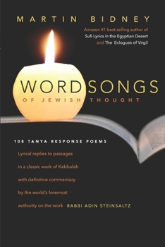 Paperback Wordsongs of Jewish Thought: One Hundred Eight Tanya Response Poems Book