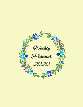 Weekly Planner 2020: 2020 Nurses Weekly Organizer