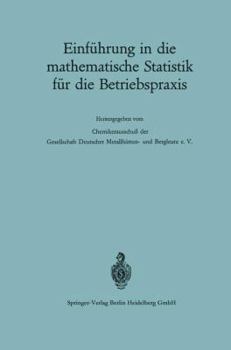 Paperback Einführung in Die Mathematische Statistik Für Die Betriebspraxis [German] Book