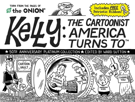 Paperback Kelly: The Cartoonist America Turns to Book