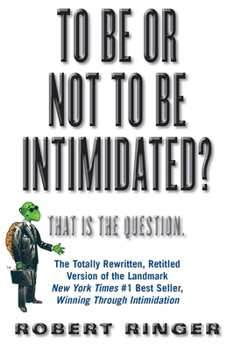 Paperback To Be or Not to Be Intimidated?: That Is the Question Book