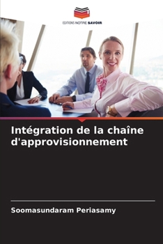 Paperback Intégration de la chaîne d'approvisionnement [French] Book
